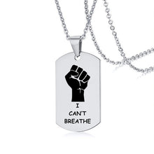 Load image into Gallery viewer, USA Black Resist Fist I Can't Breathe Pendant Necklace Stainless Steel George Floyd Black Lives Matter Necklaces Jewelry