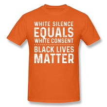 Load image into Gallery viewer, George Floyd T Shirt White Silence Equals White Consent