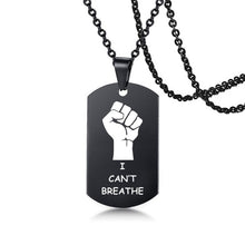 Load image into Gallery viewer, USA Black Resist Fist I Can't Breathe Pendant Necklace Stainless Steel George Floyd Black Lives Matter Necklaces Jewelry
