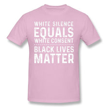 Load image into Gallery viewer, George Floyd T Shirt White Silence Equals White Consent
