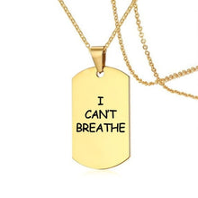 Load image into Gallery viewer, I Can't Breath Pendant Necklaces Gold Stainless Steel
